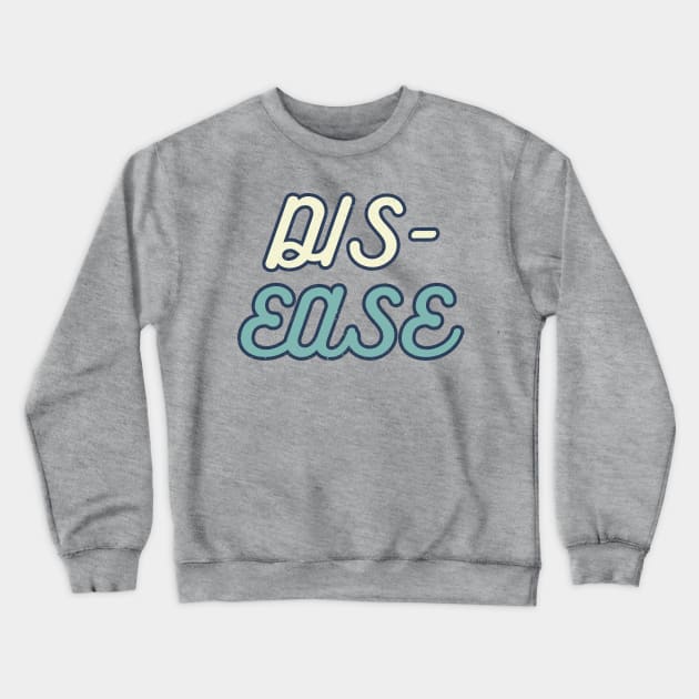 BTS song title Dis ease typography Crewneck Sweatshirt by Oricca